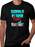 Sleeping is My Superpower T-Shirt Funny Sleep Tee