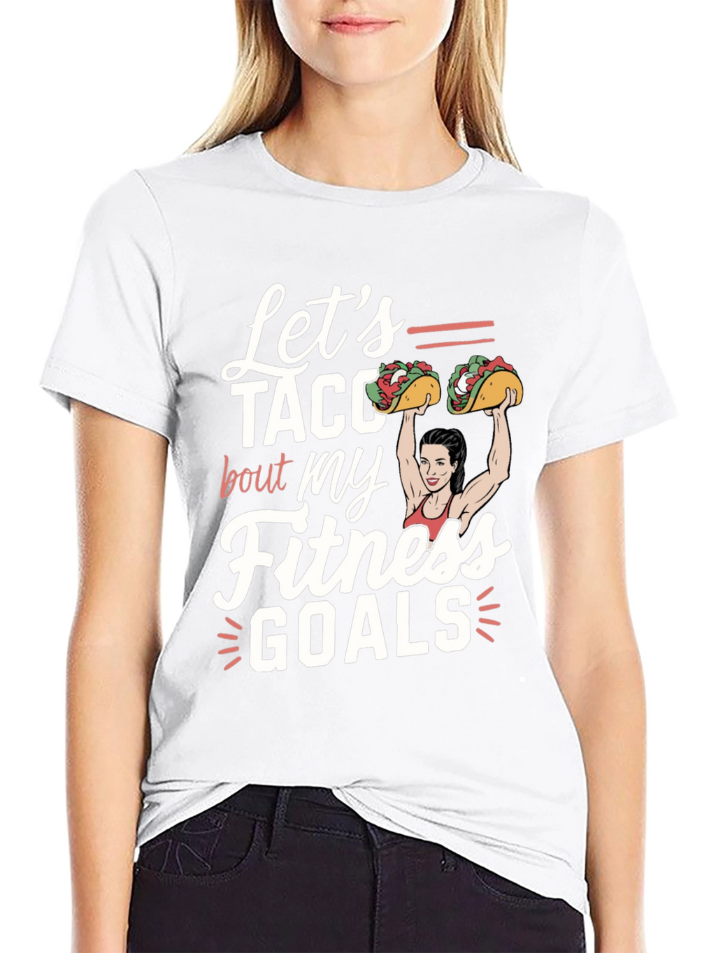 Lets Taco Bout Fitness Goals Graphic Tee