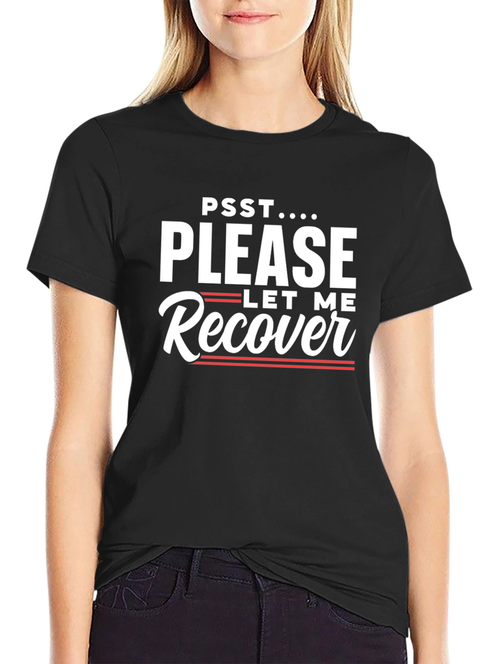 Psst...Please Let Me Recover Graphic Tee
