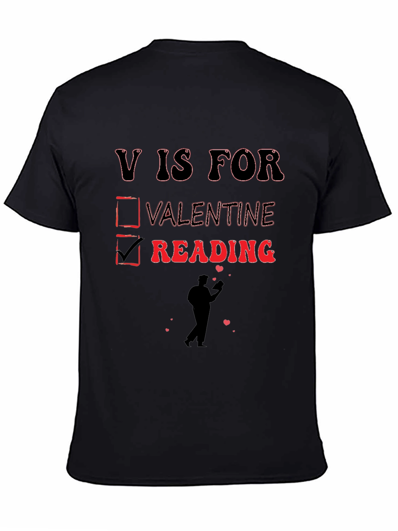 V is for Reading T-Shirt - Valentines Day Novelty Tee