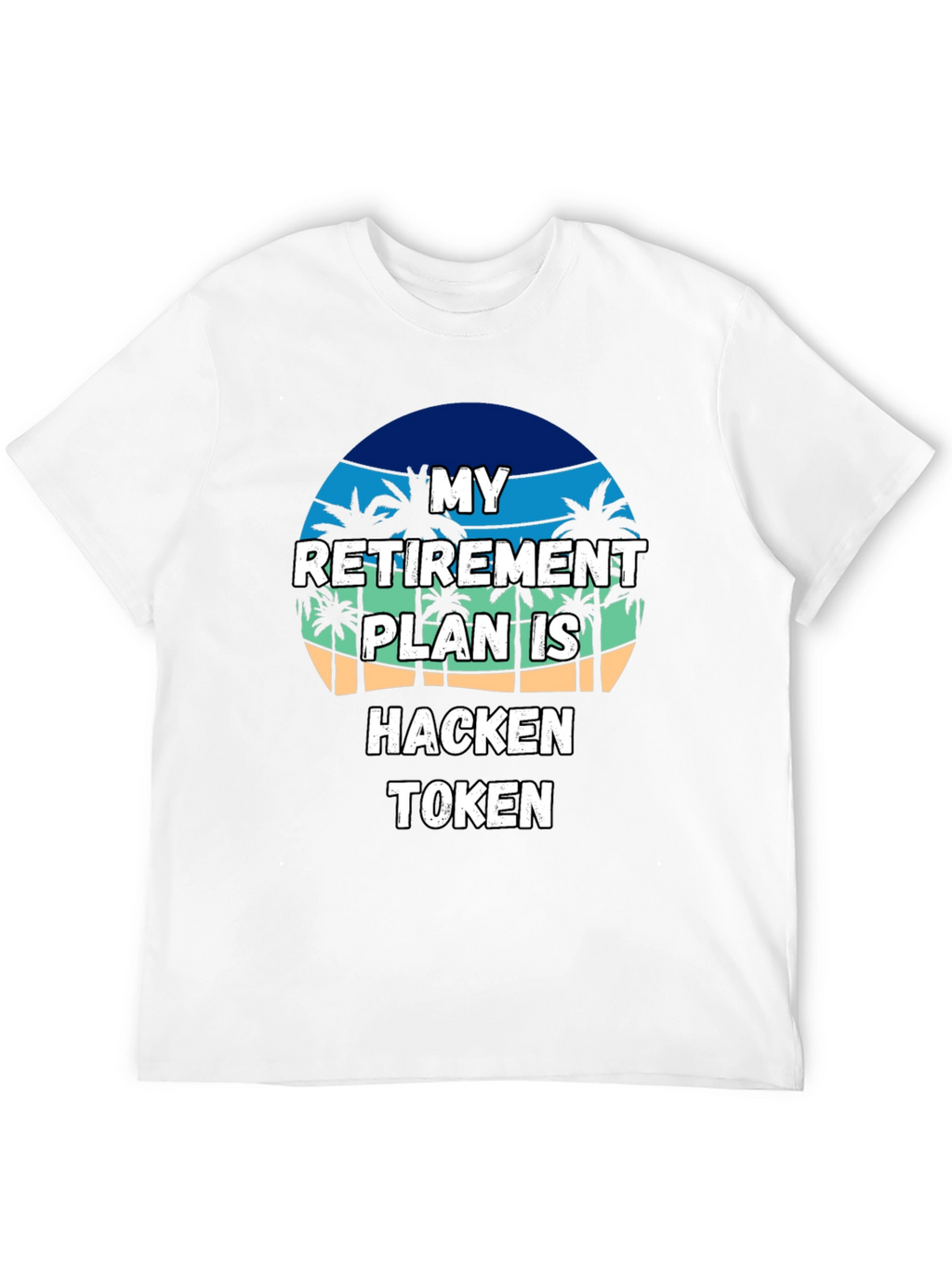My Retirement Plan Hacken Token Black T-Shirt