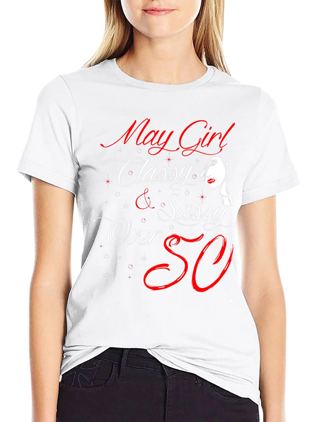 May Girl Classy & Sassy T-Shirt