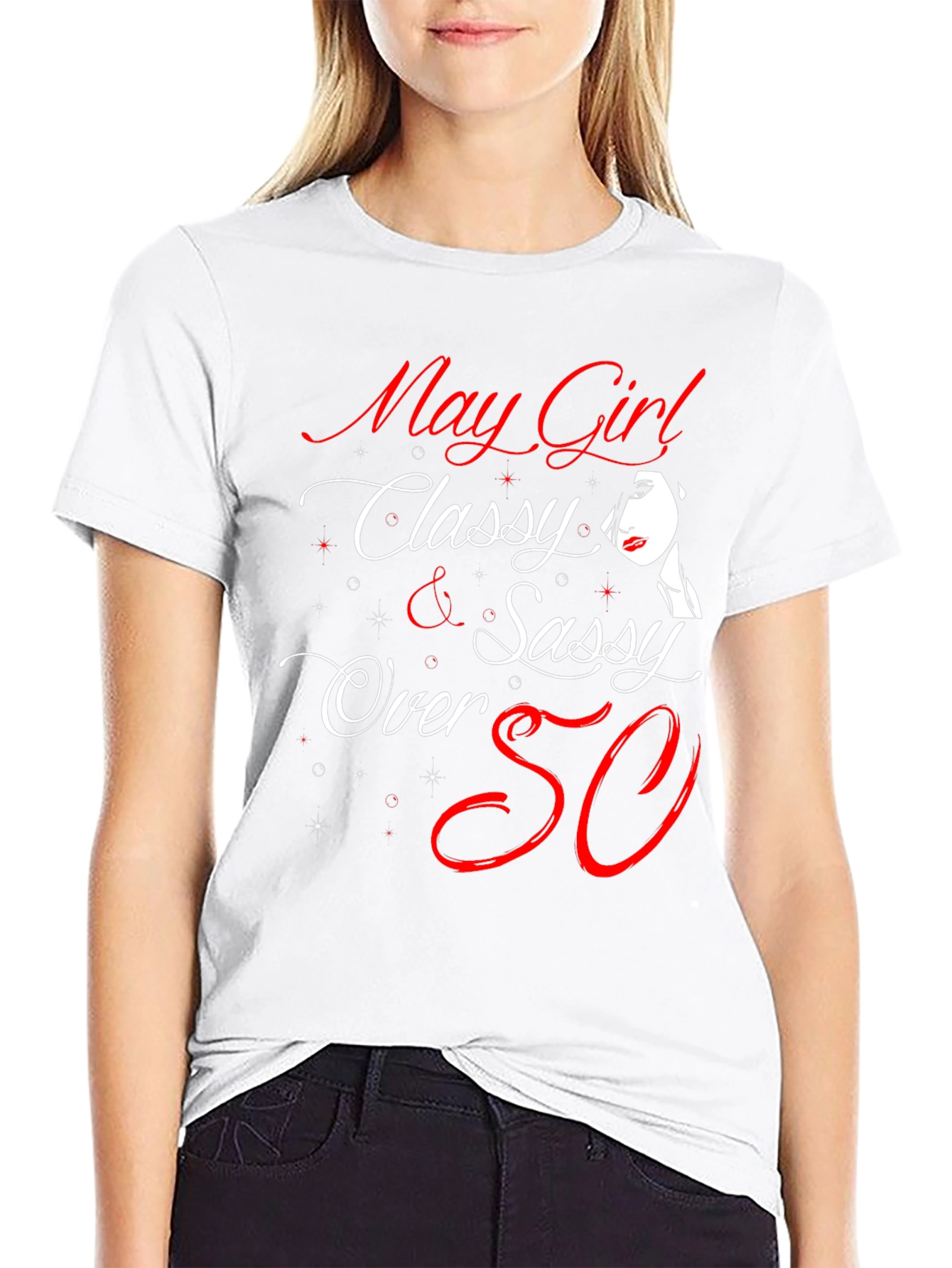 May Girl Classy & Sassy T-Shirt