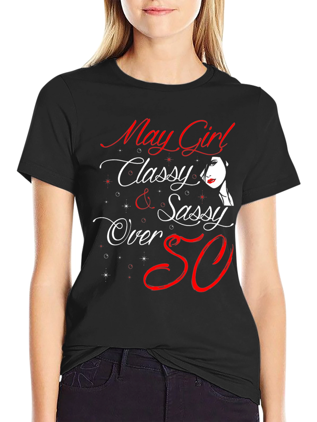 May Girl Classy & Sassy T-Shirt