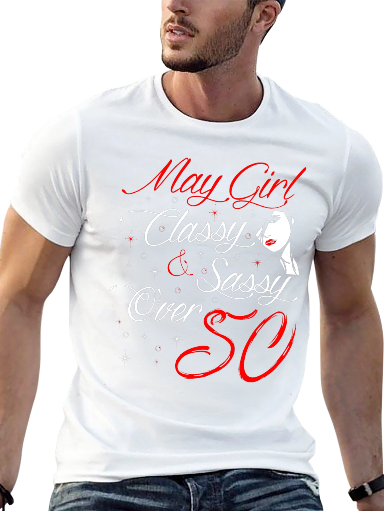 May Girl Classy & Sassy T-Shirt