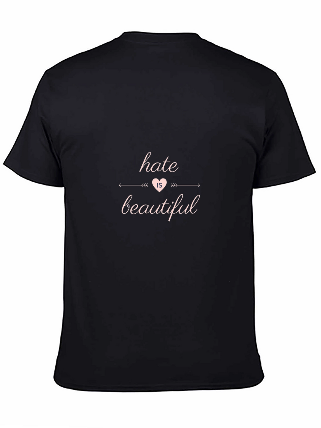 Hate is Beautiful Graphic Print T-Shirt