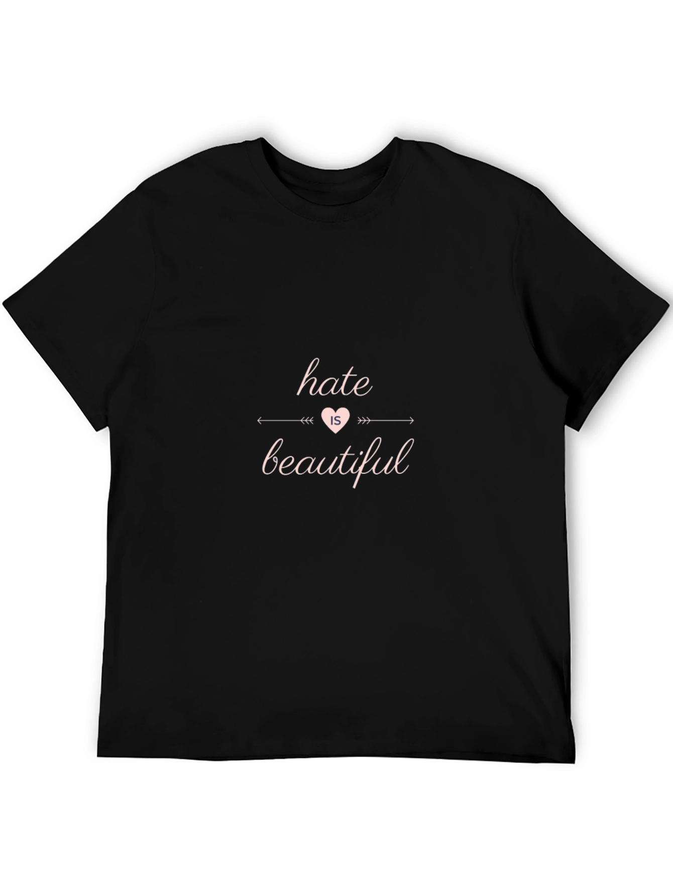 Hate is Beautiful Graphic Print T-Shirt