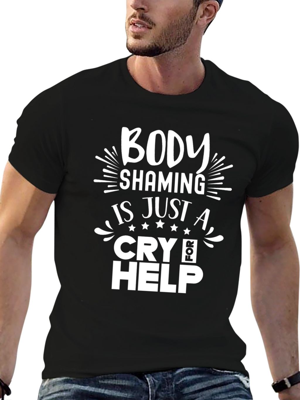 Body Shaming Cry for Help T-Shirt