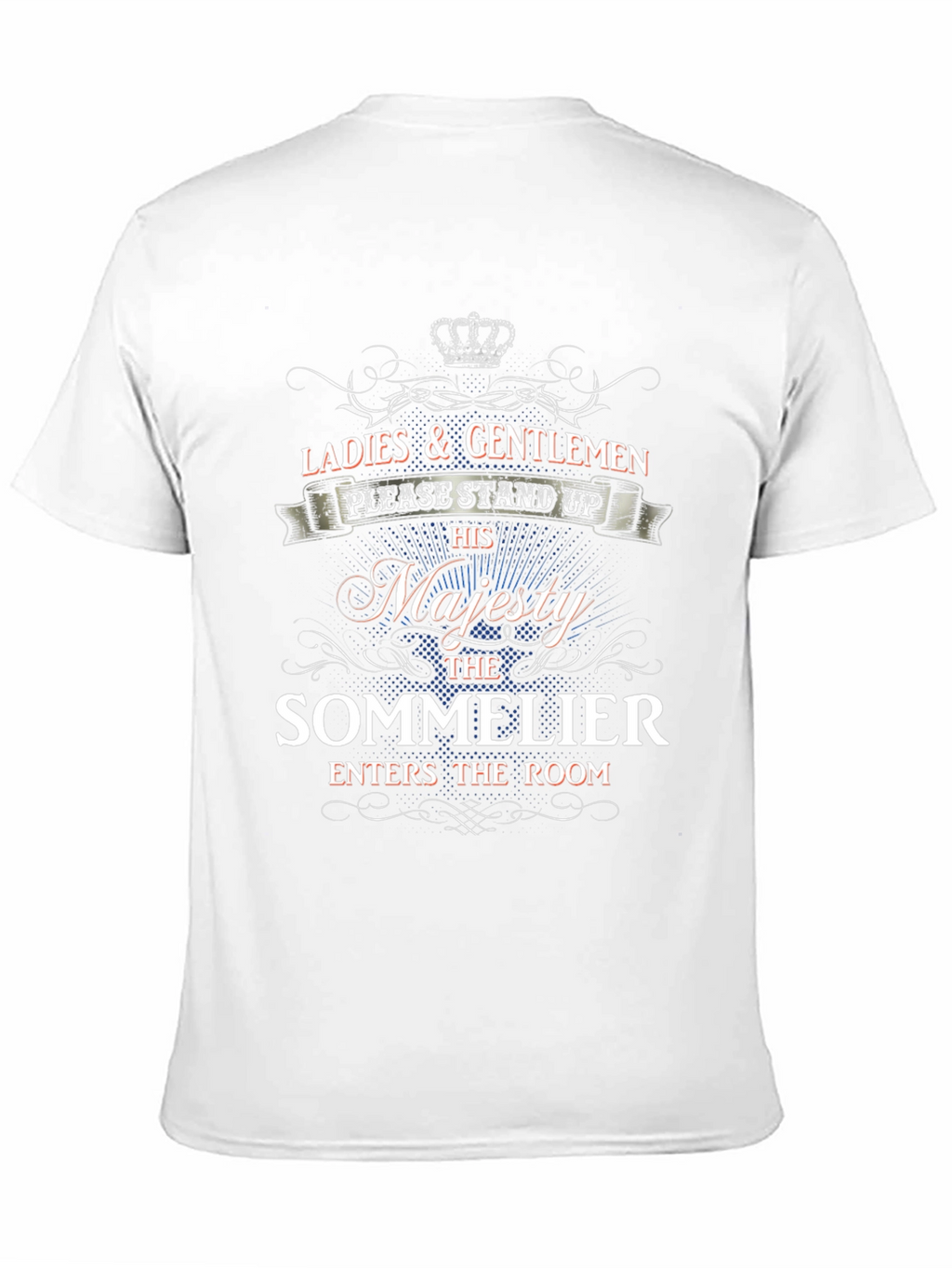 Majesty Sommelier T-Shirt - Wine Lover Gift