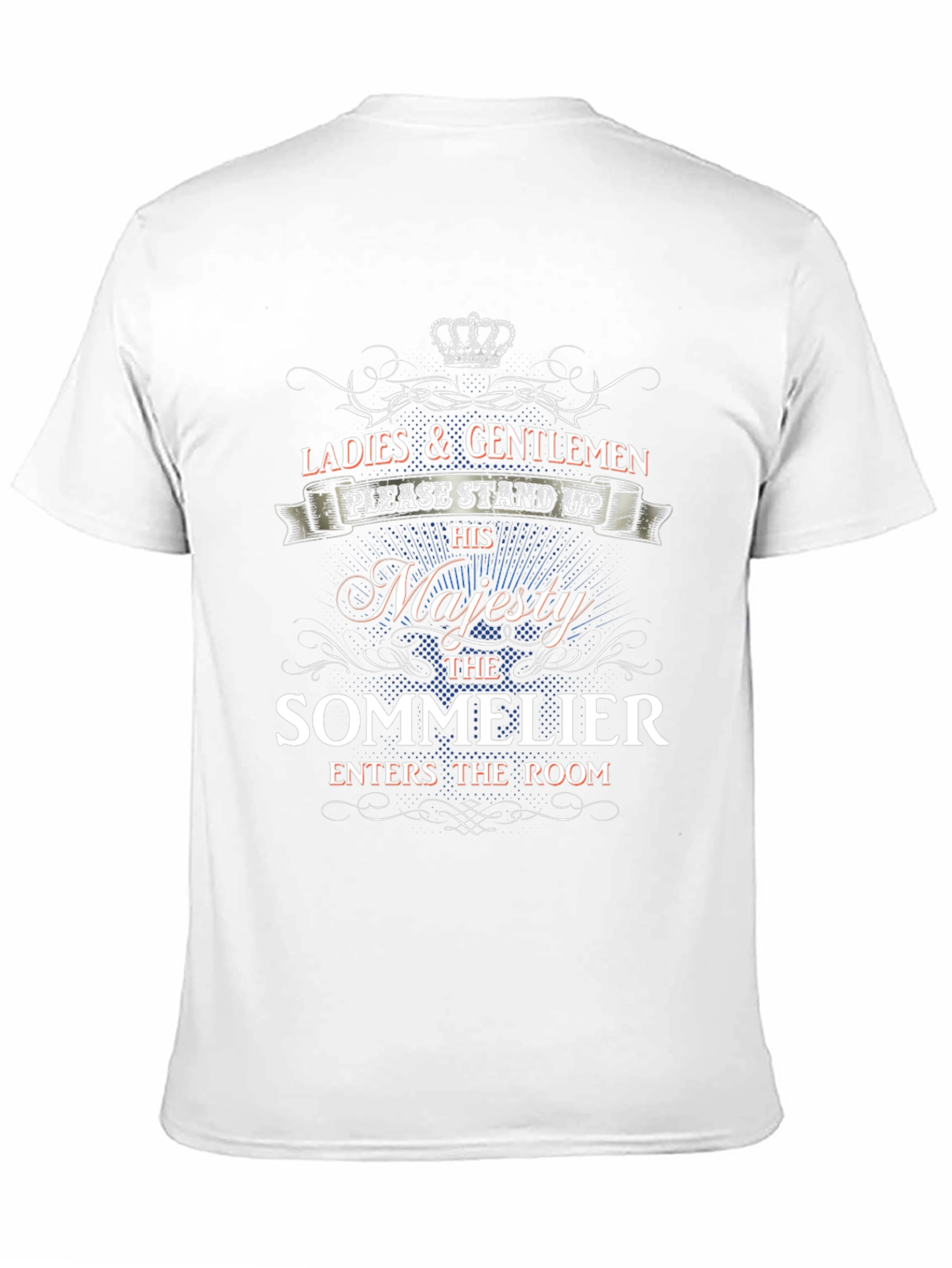 Majesty Sommelier T-Shirt - Wine Lover Gift