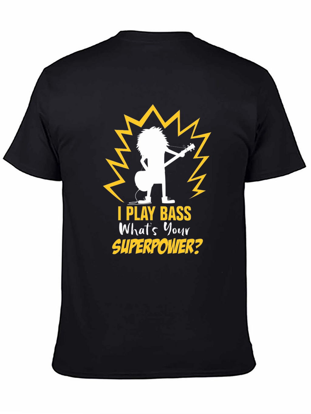 Bass Guitar Player Superpower T-Shirt