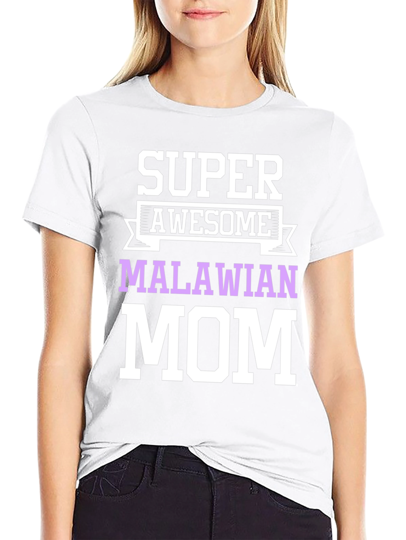 Super Awesome Malawian Mom T-Shirt