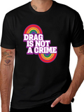 Drag is Not a Crime Graphic Tee