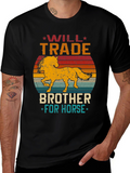 Will Trade Brother for Horse T-Shirt