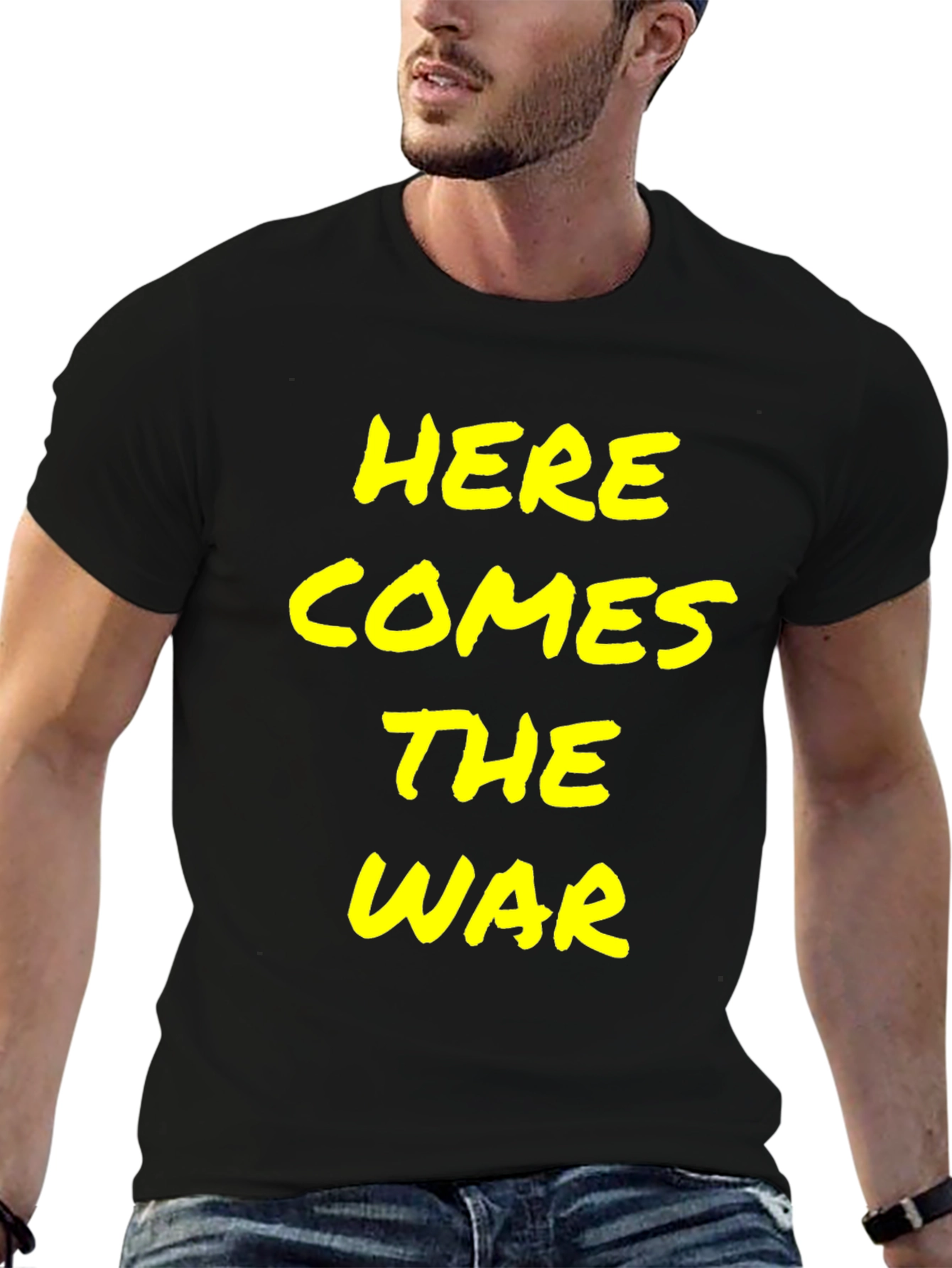 Here Comes the War T-Shirt - Bold Statement Tee