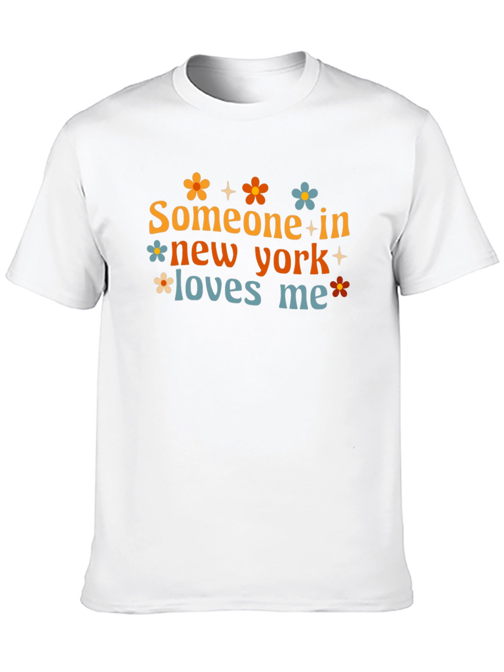 Someone in New York Loves Me T-Shirt