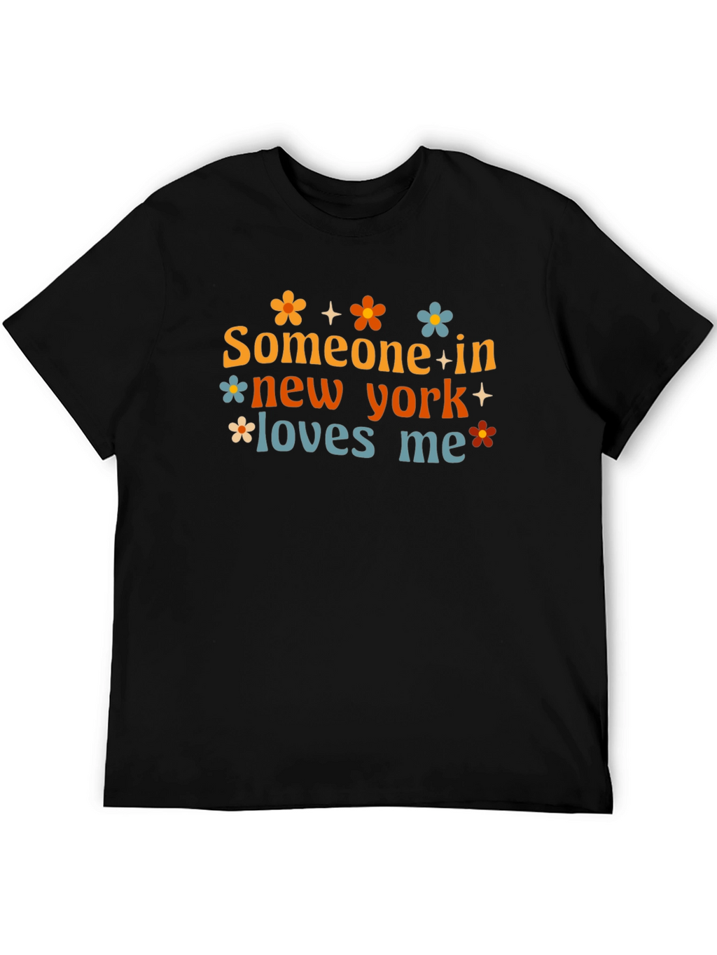 Someone in New York Loves Me T-Shirt
