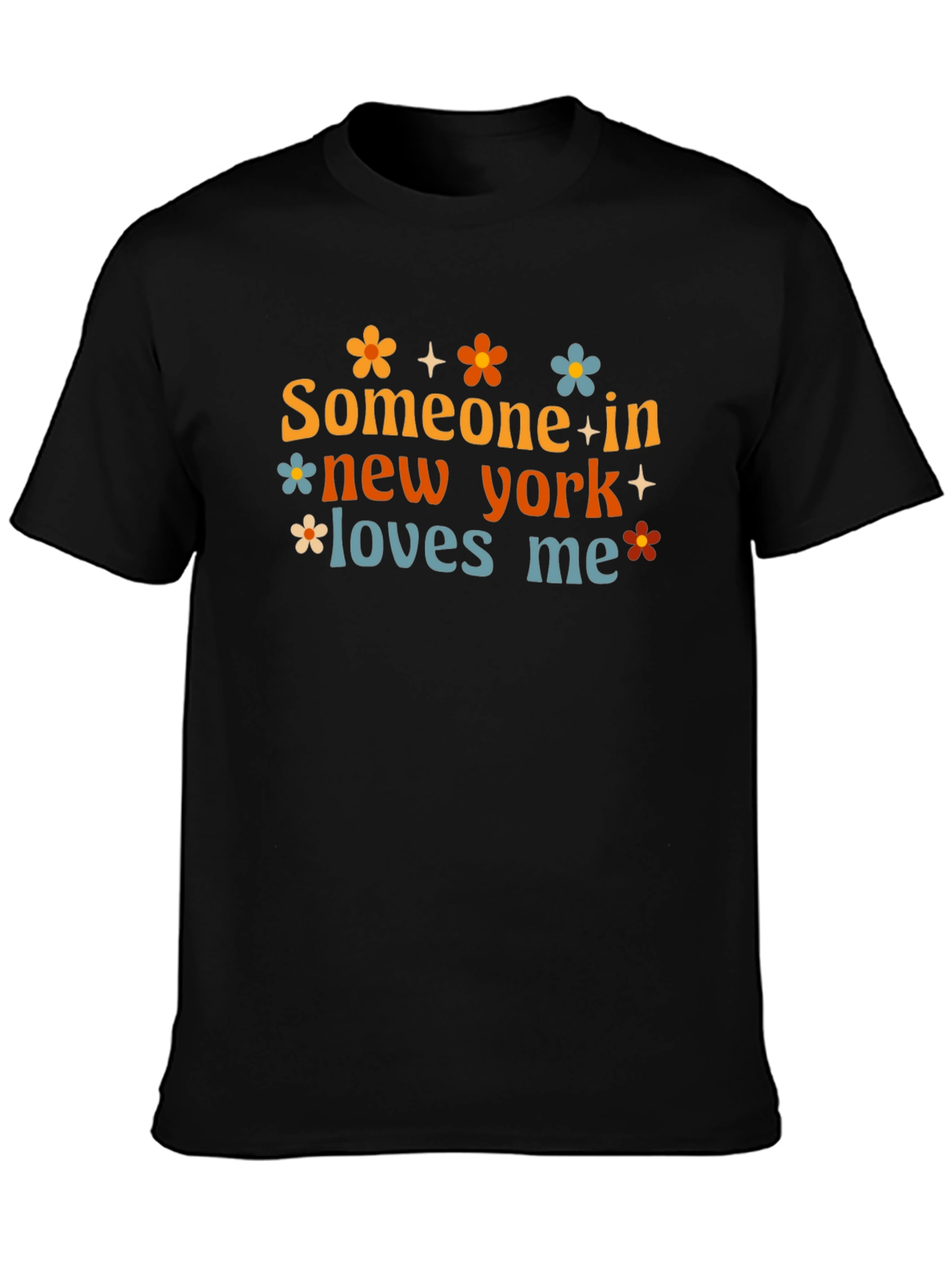 Someone in New York Loves Me T-Shirt