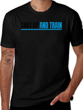 Shut Up and Train Graphic Tee