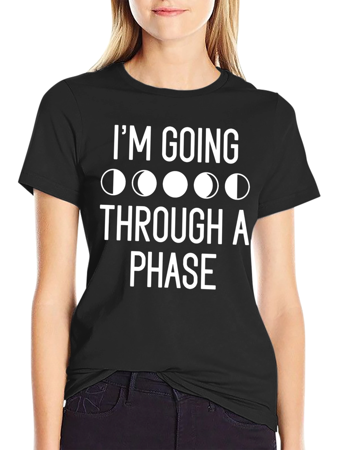Im Going Through a Phase Black Graphic T-Shirt