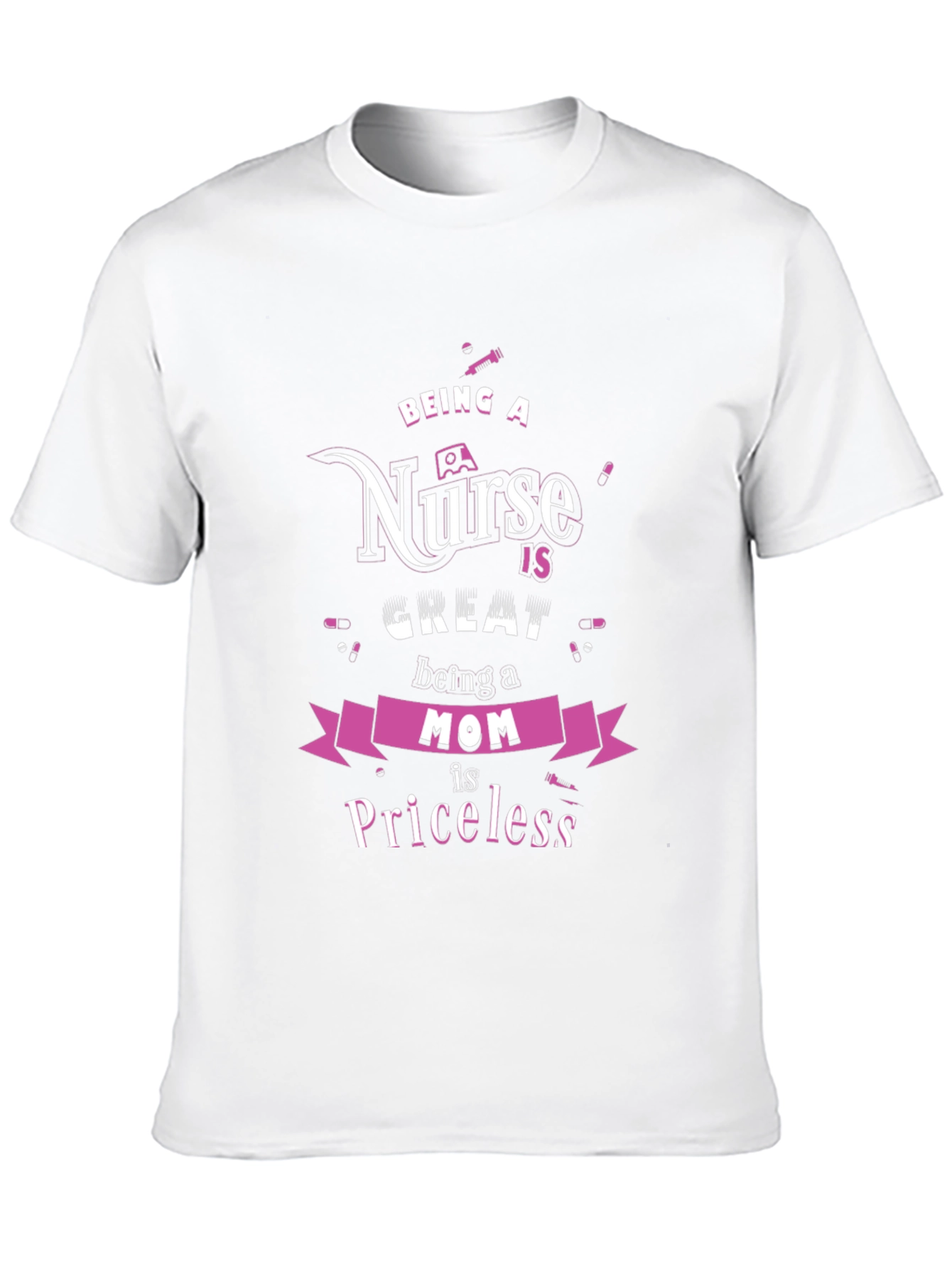 Nurse Mom Priceless Graphic T-Shirt