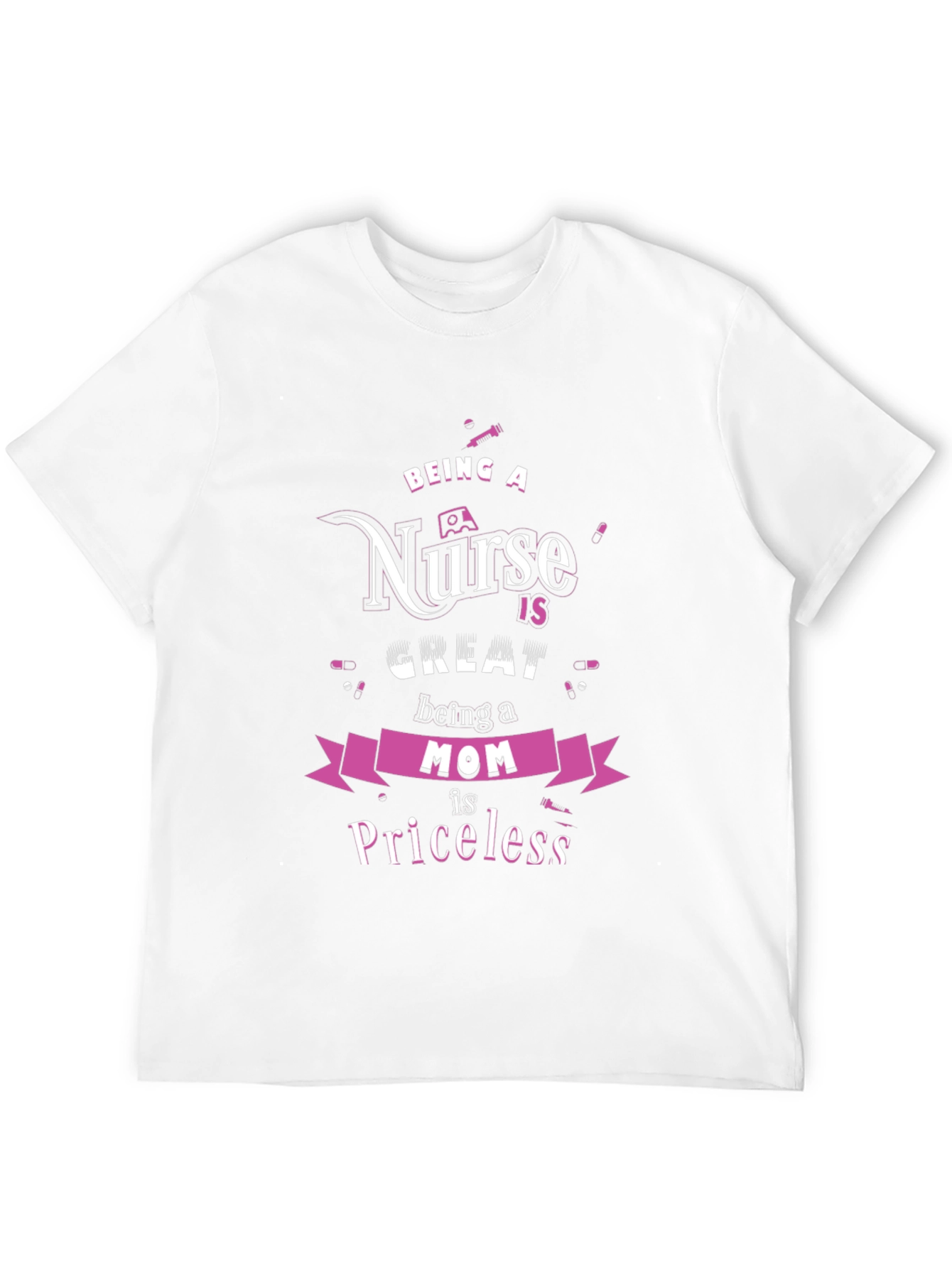 Nurse Mom Priceless Graphic T-Shirt