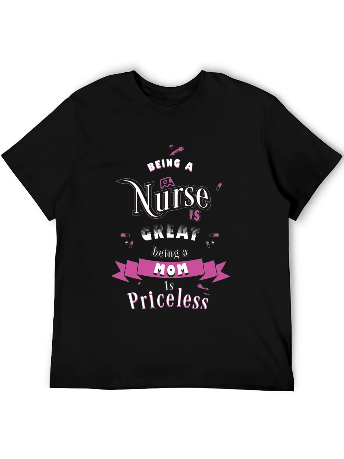 Nurse Mom Priceless Graphic T-Shirt