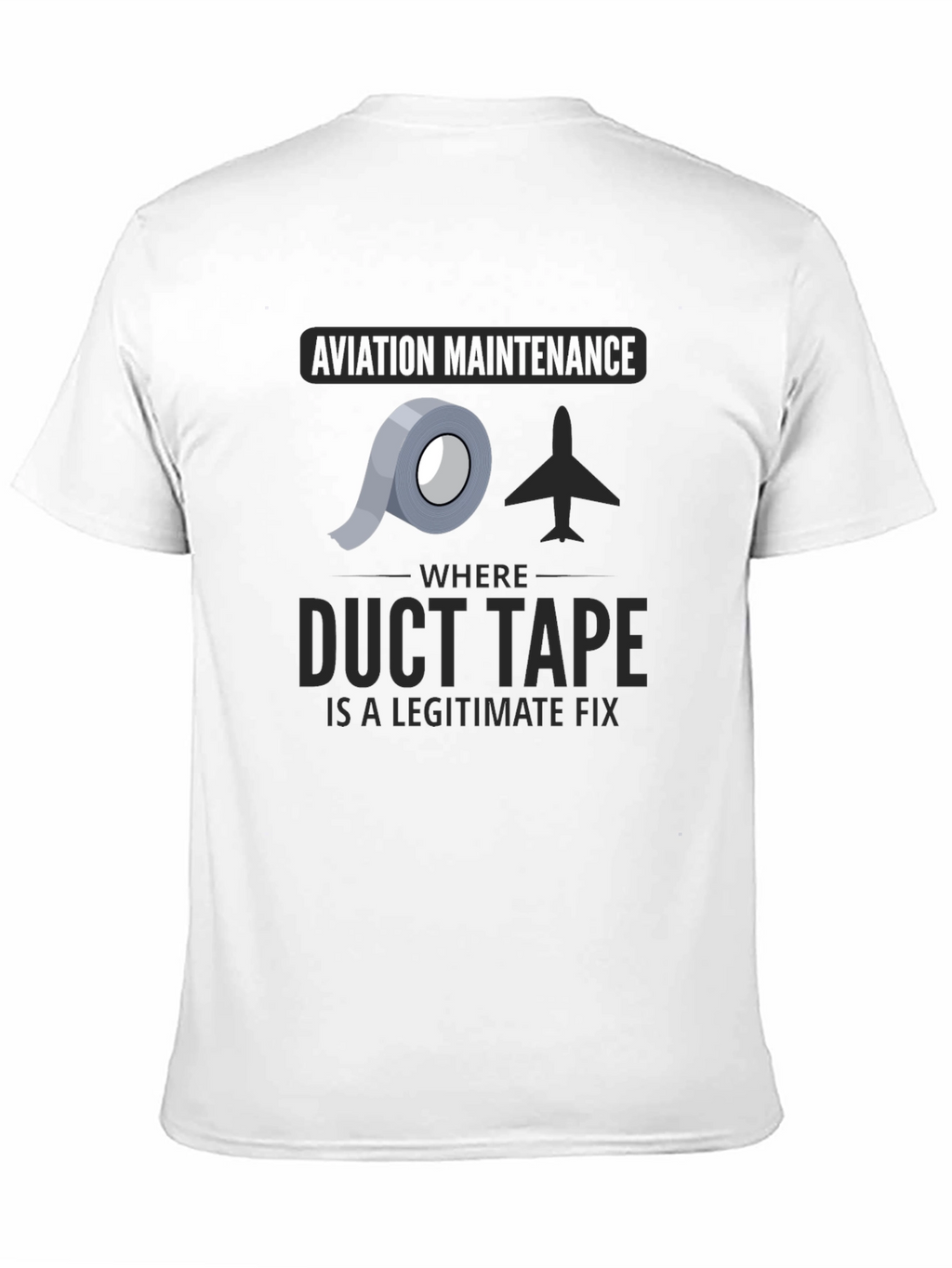 Aviation Maintenance Duct Tape T-Shirt
