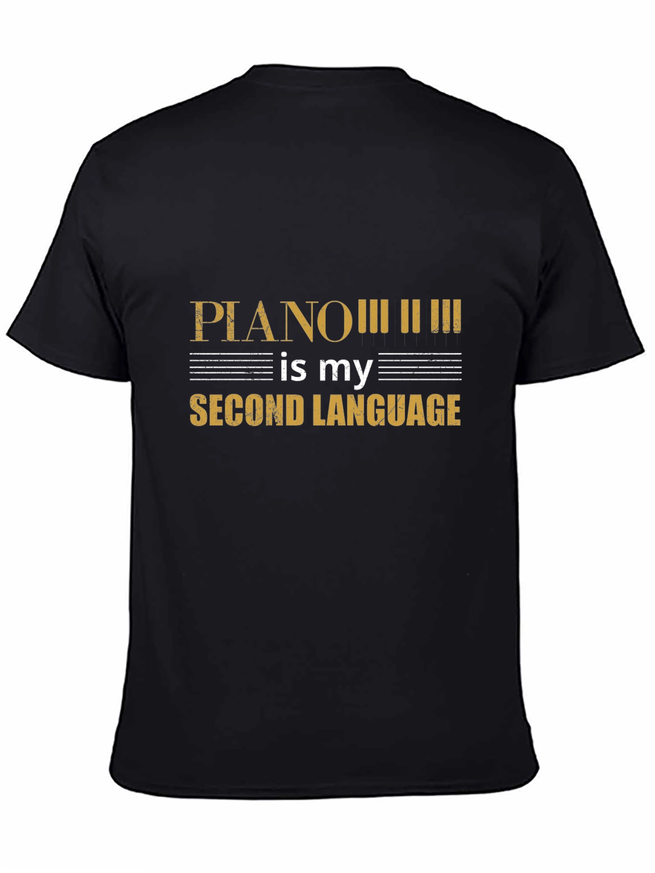 Piano is My Second Language Black T-Shirt