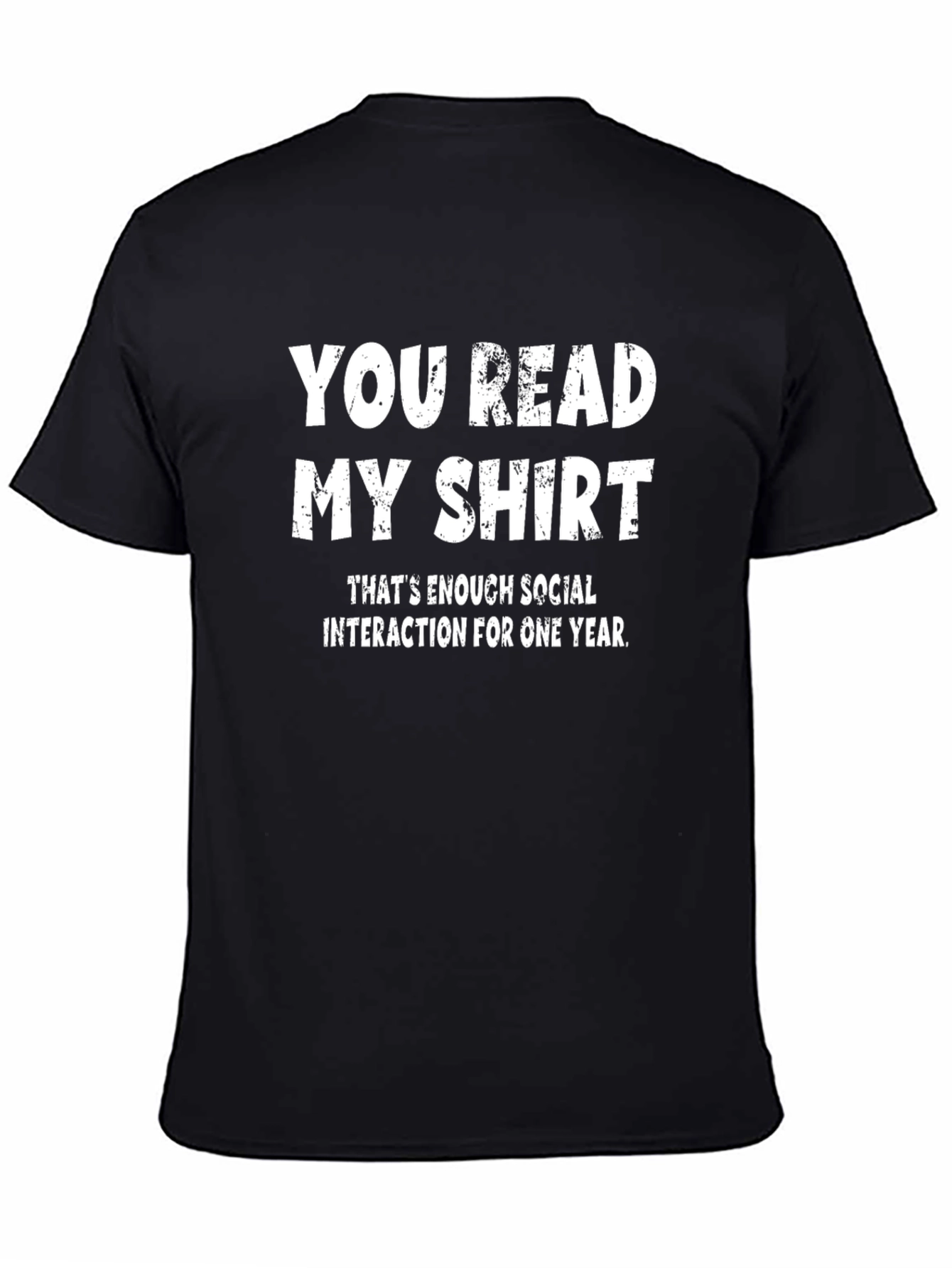 Funny You Read My Shirt Graphic Tee