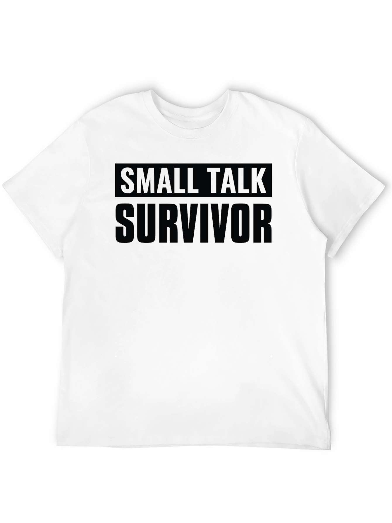 Small Talk Survivor Black T-Shirt