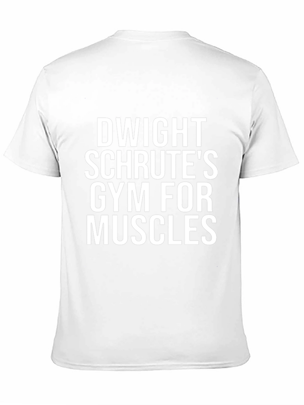 Dwight Schrutes Gym for Muscles T-Shirt