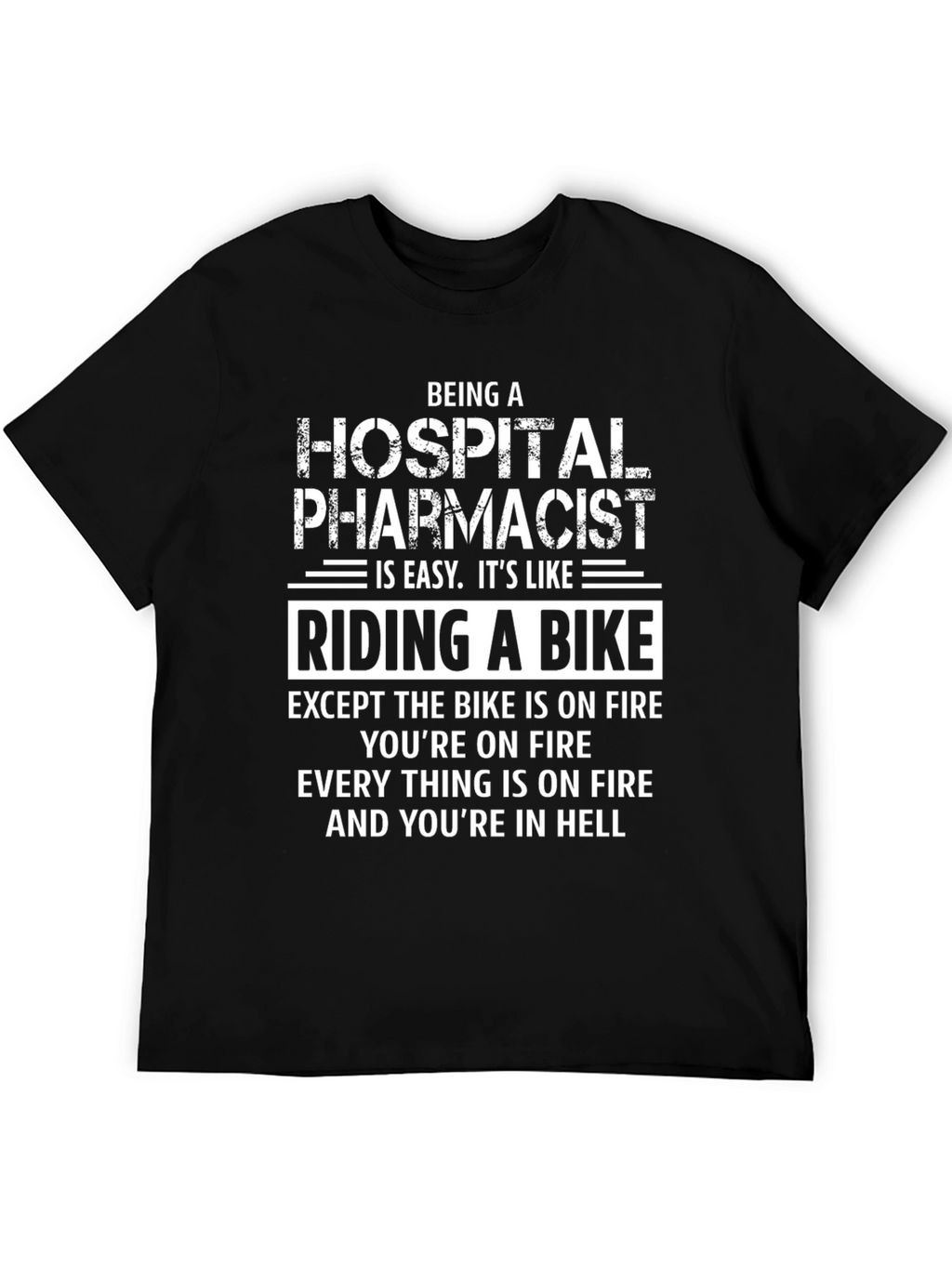 Hospital Pharmacist Riding a Bike T-Shirt