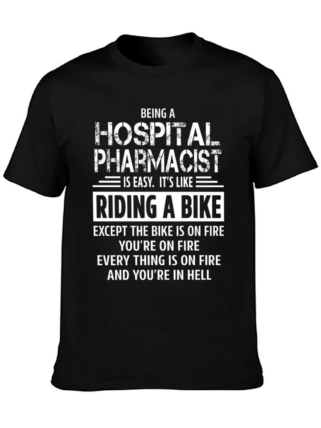 Hospital Pharmacist Riding a Bike T-Shirt