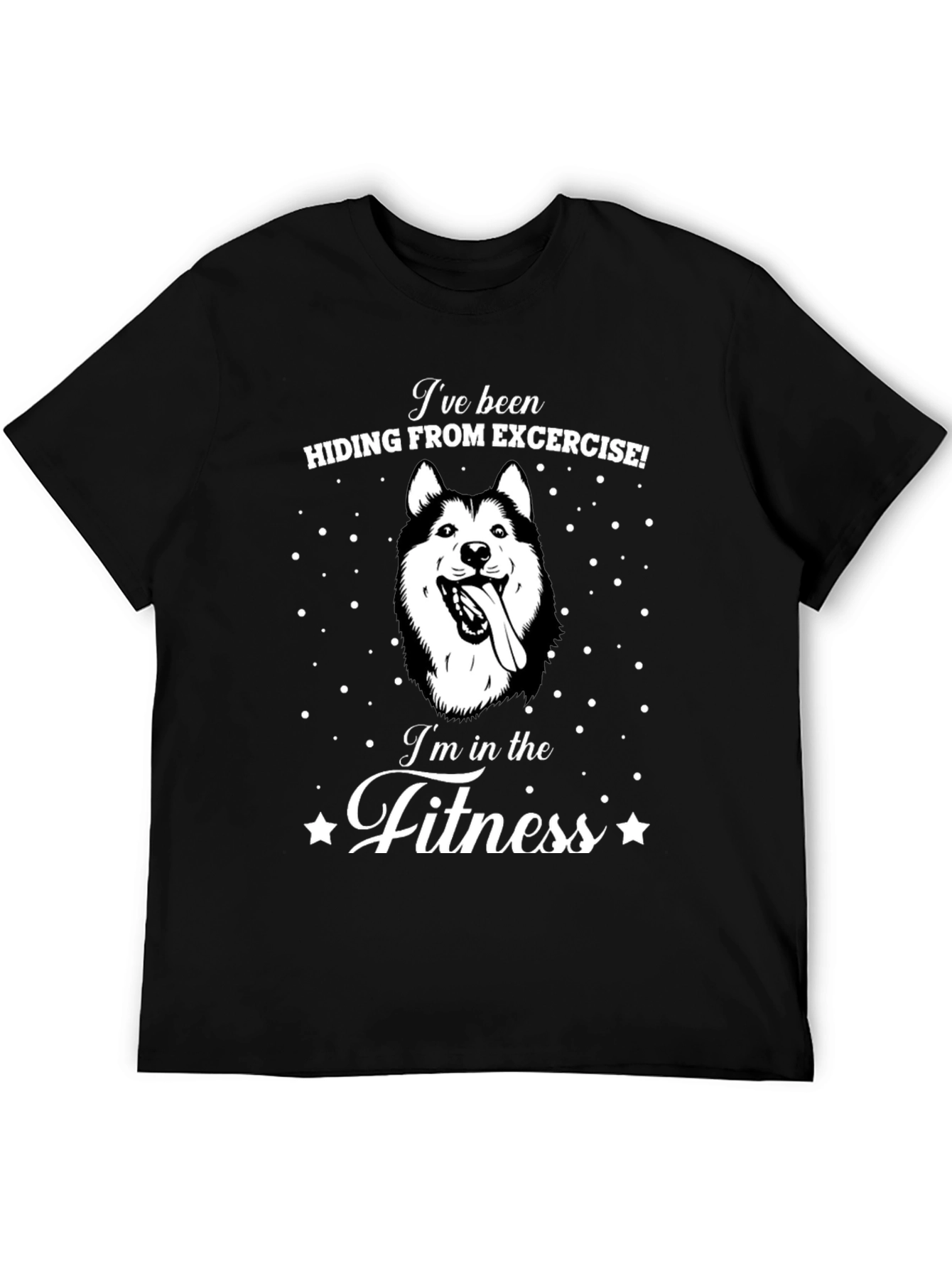 Funny Dog T-Shirt - Fitness Humor Tee