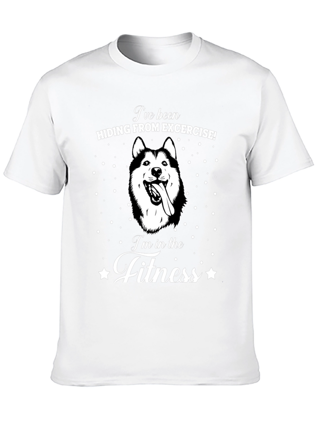 Funny Dog T-Shirt - Fitness Humor Tee