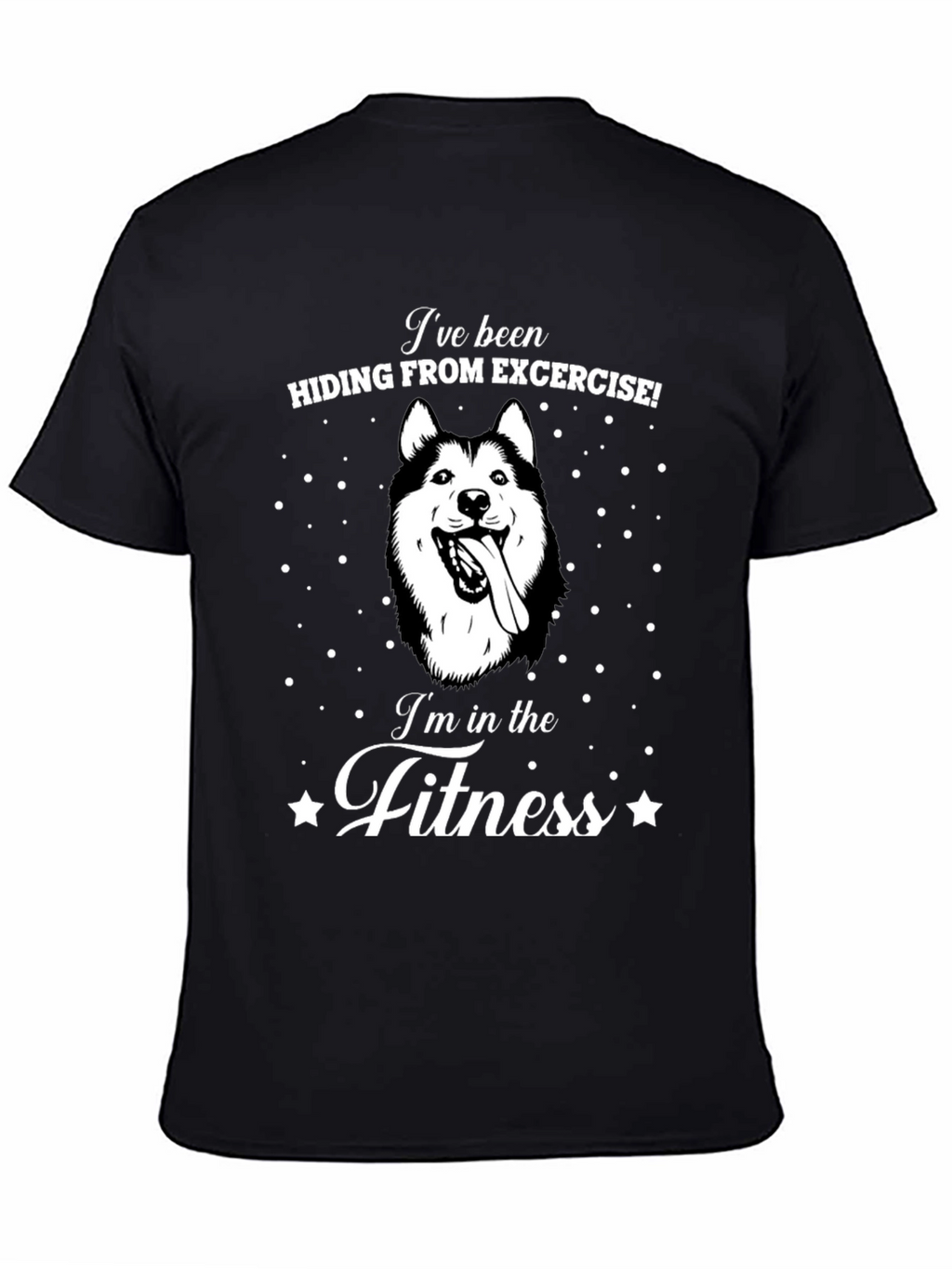 Funny Dog T-Shirt - Fitness Humor Tee