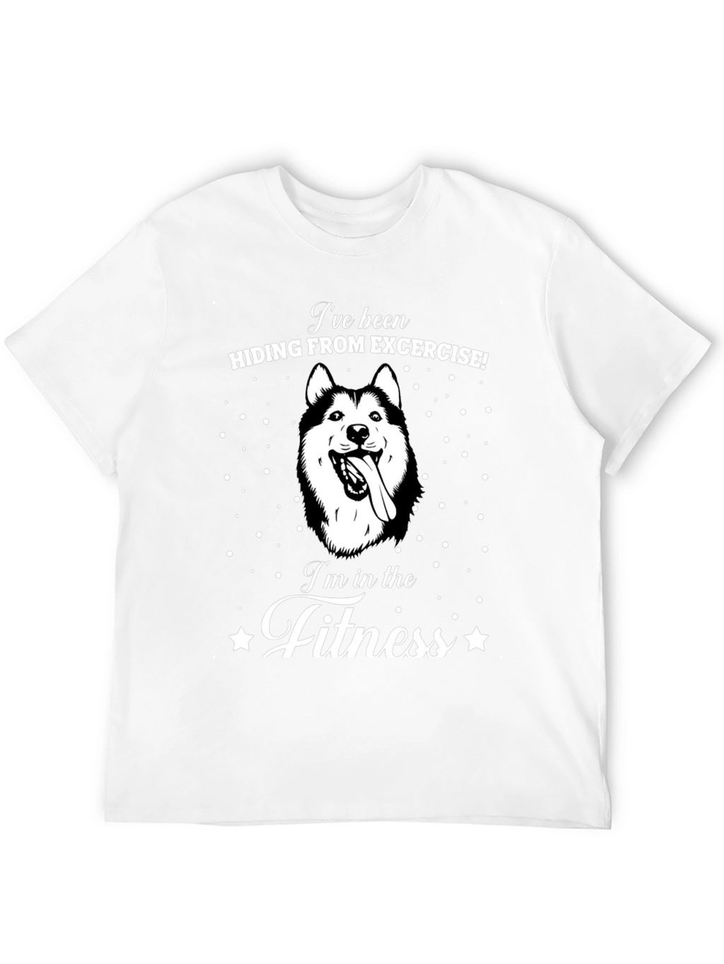 Funny Dog T-Shirt - Fitness Humor Tee