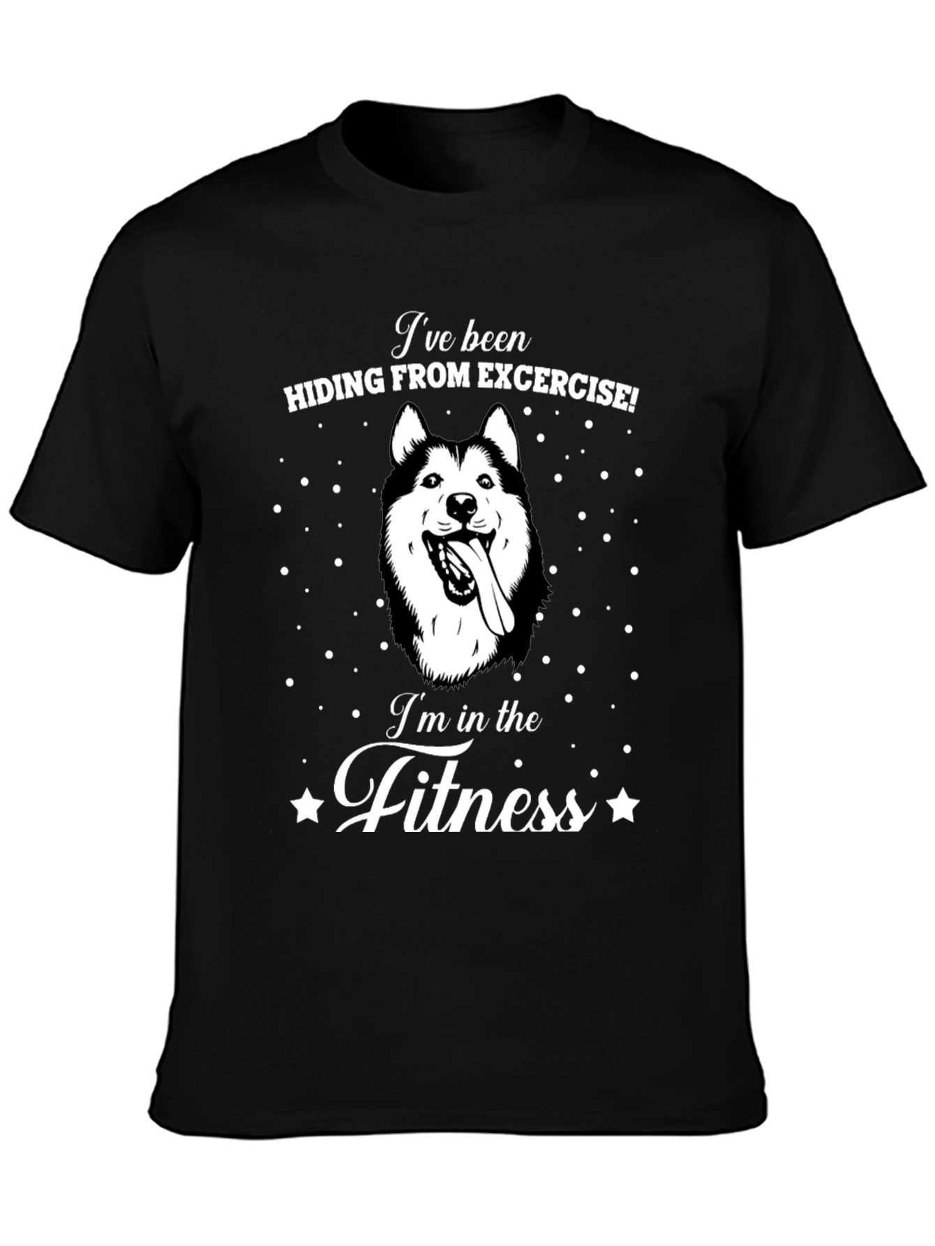 Funny Dog T-Shirt - Fitness Humor Tee