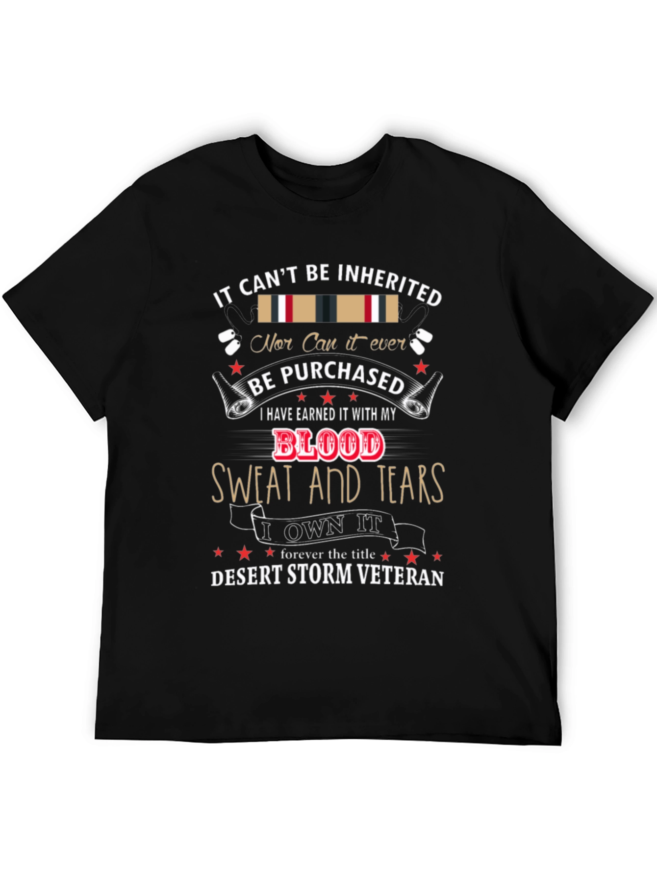Desert Storm Veteran T-Shirt - Earned Not Given
