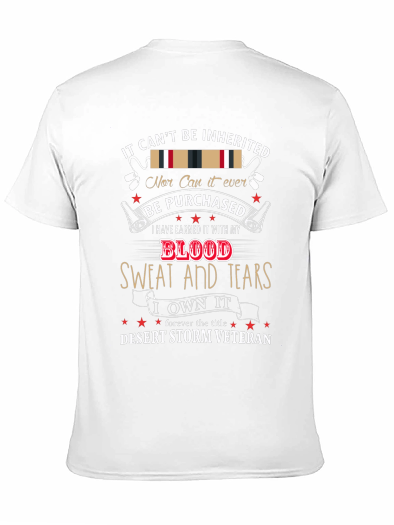 Desert Storm Veteran T-Shirt - Earned Not Given