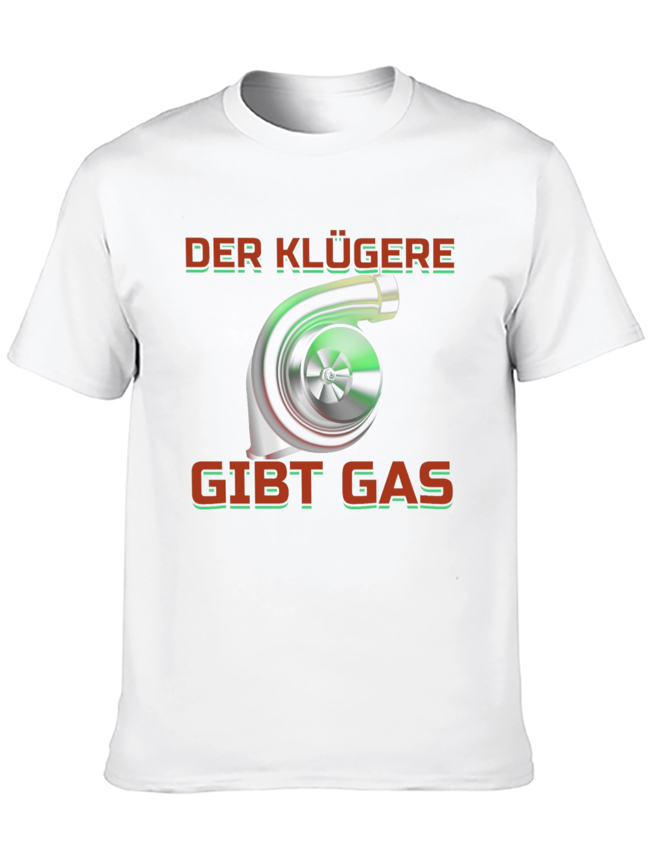 Turbo Engine T-Shirt - Der Klügere Gibt Gas
