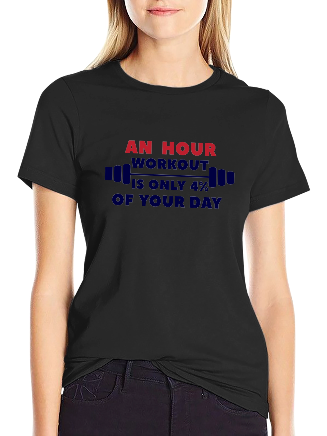 Workout Motivation T-Shirt - An Hour is 4%
