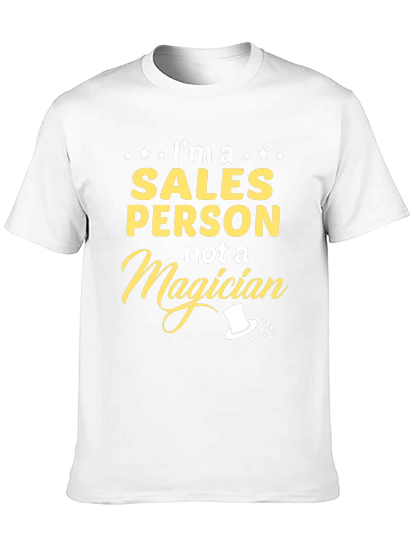 Sales Person Not A Magician Graphic Tee
