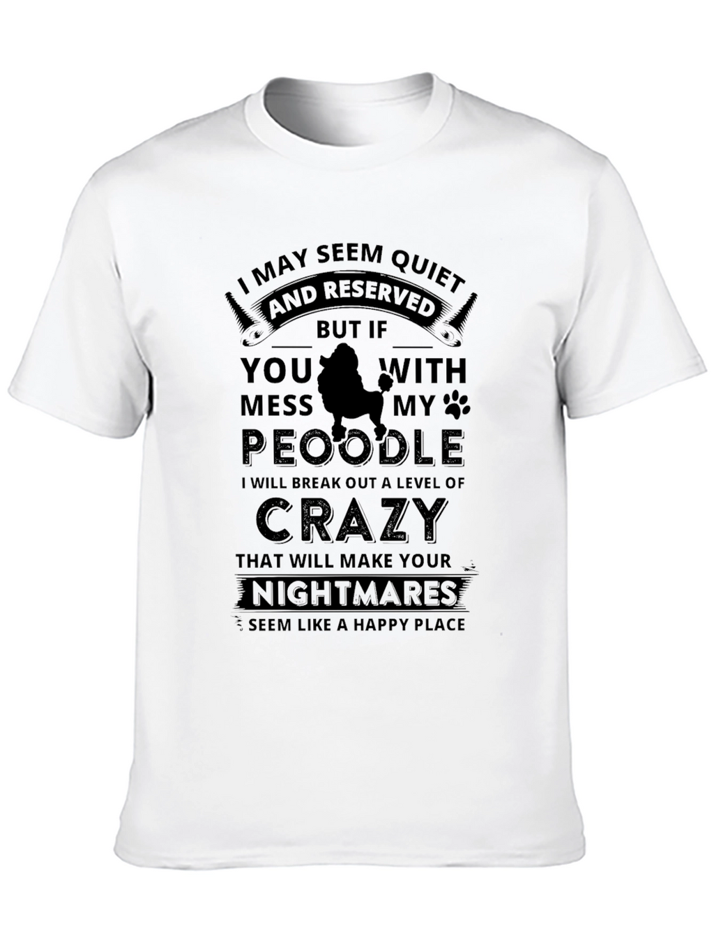 Quiet & Reserved Poodle Lover T-Shirt