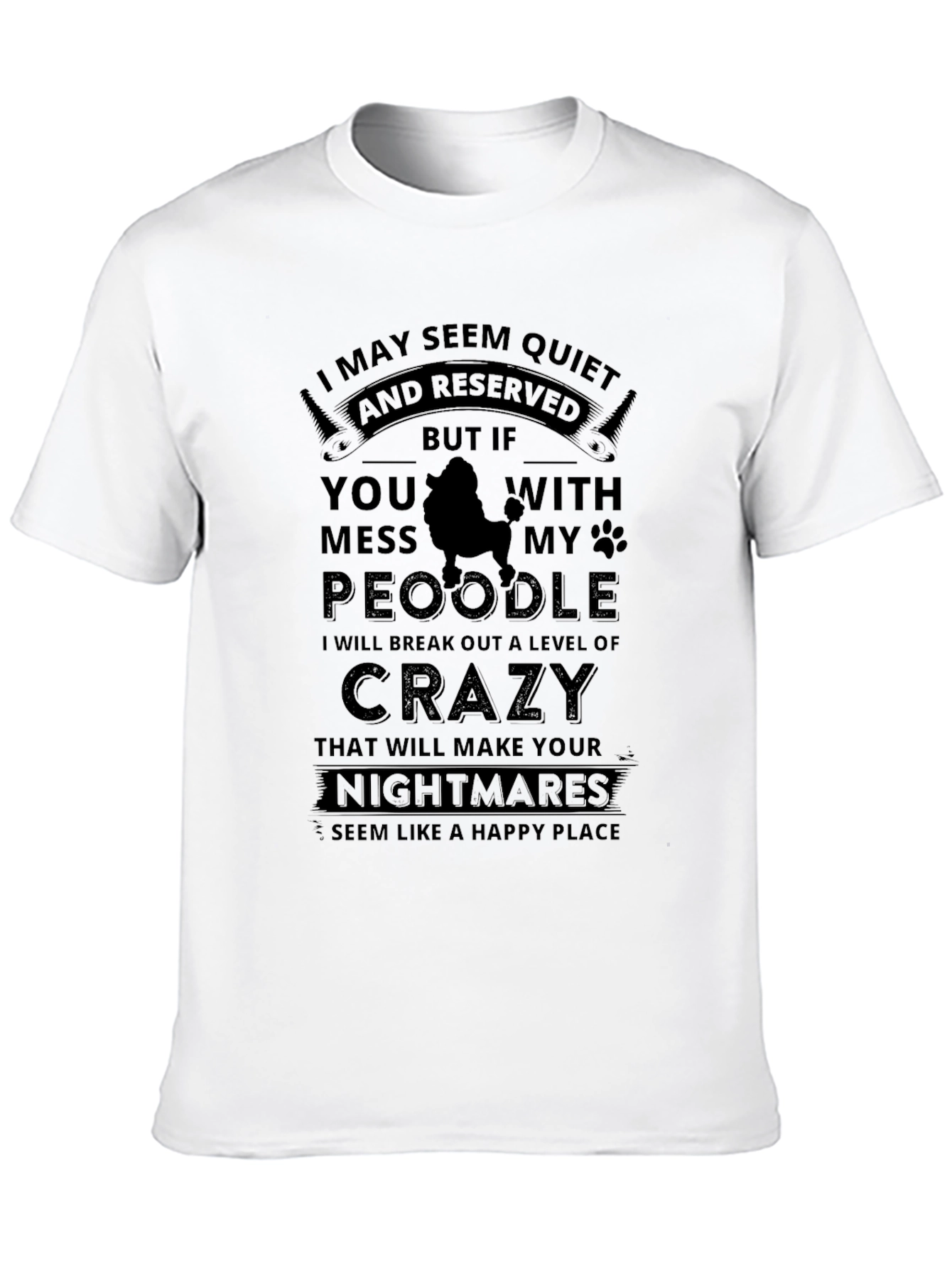Quiet & Reserved Poodle Lover T-Shirt