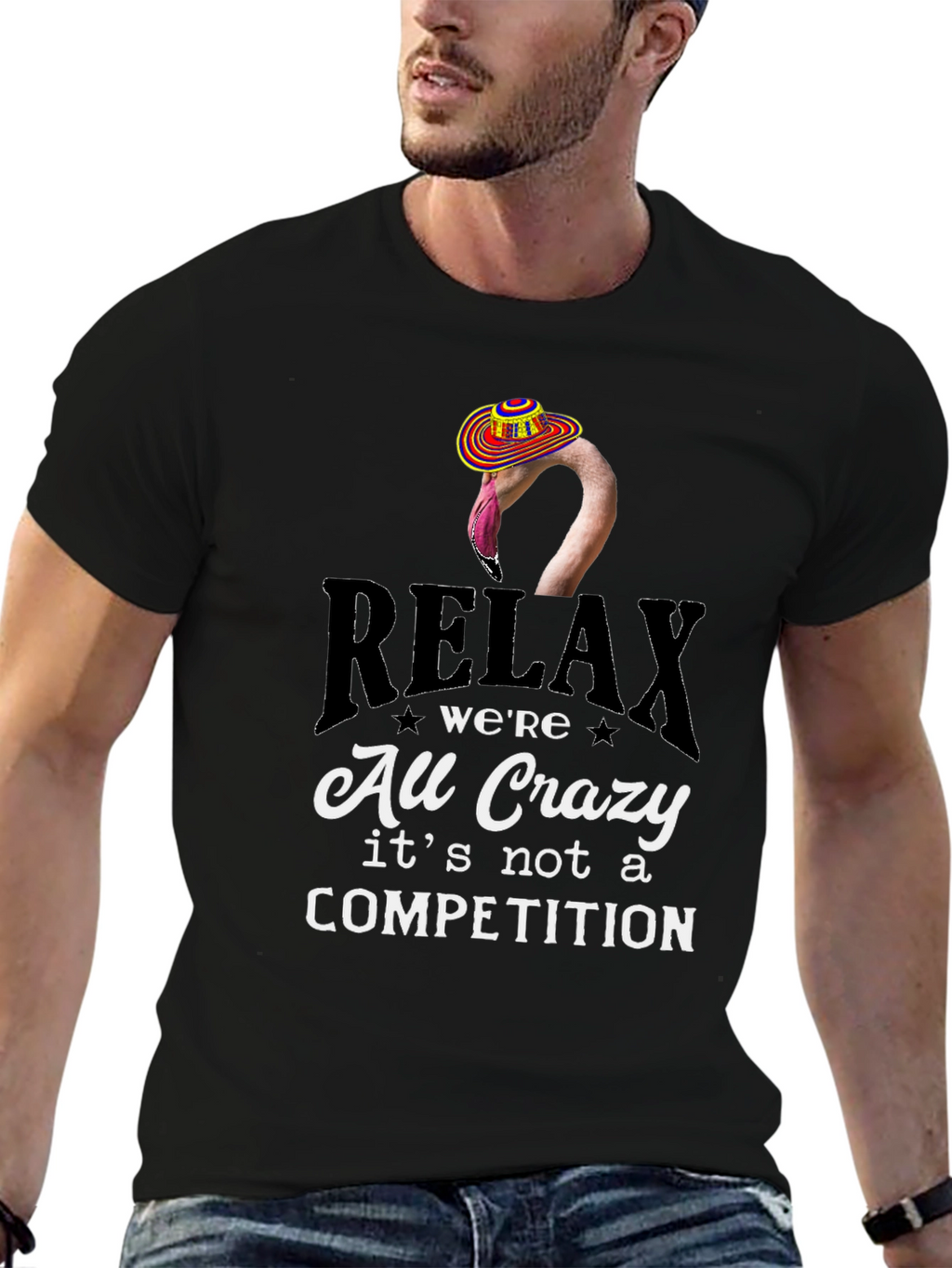 Relax Were All Crazy T-Shirt