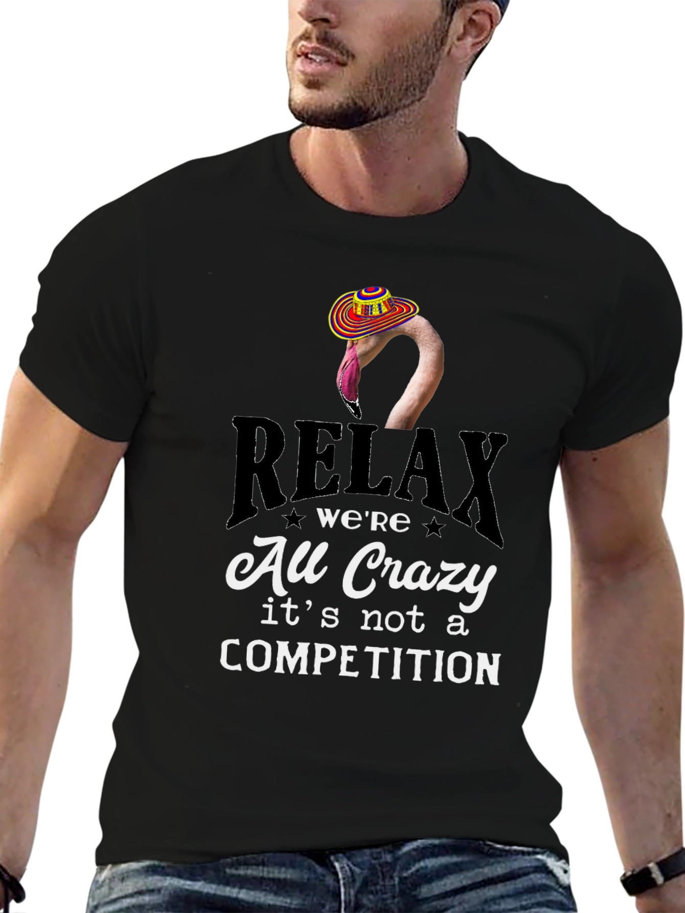 Relax Were All Crazy T-Shirt