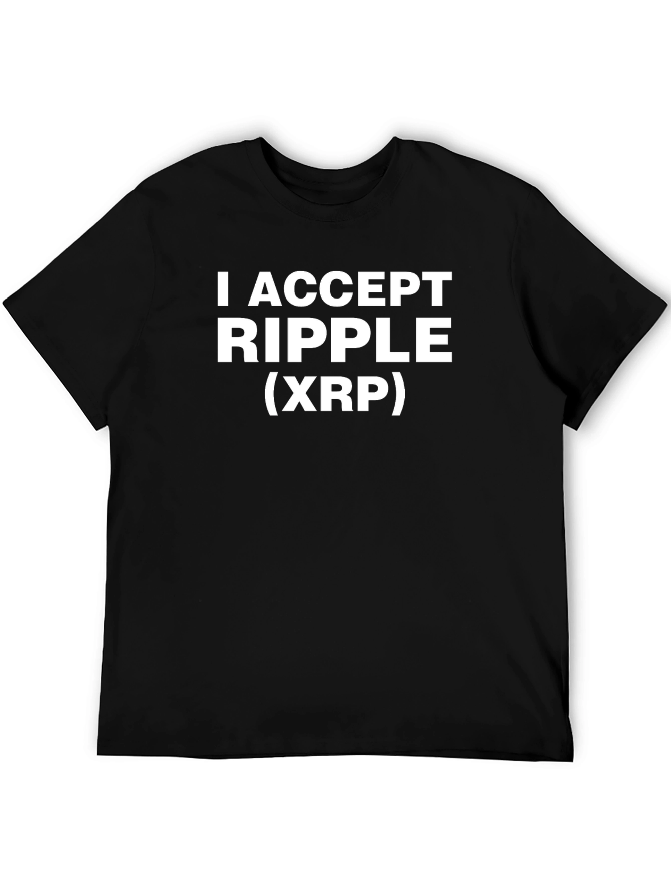 I Accept Ripple (XRP) Crypto T-Shirt