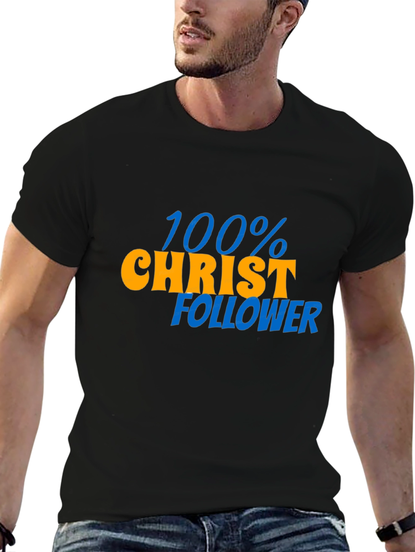 100% Christ Follower Graphic T-Shirt